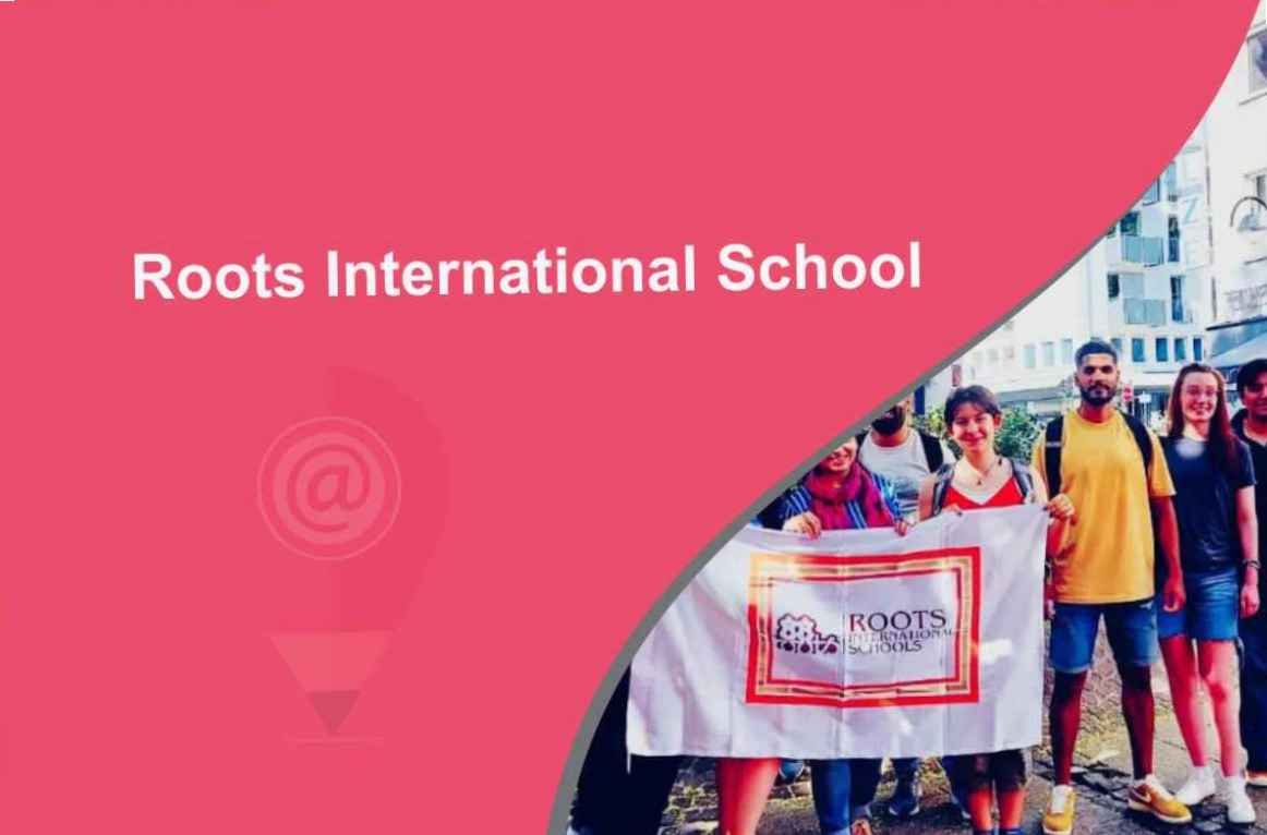 ROOTS INTERNATIONAL SCHOOL